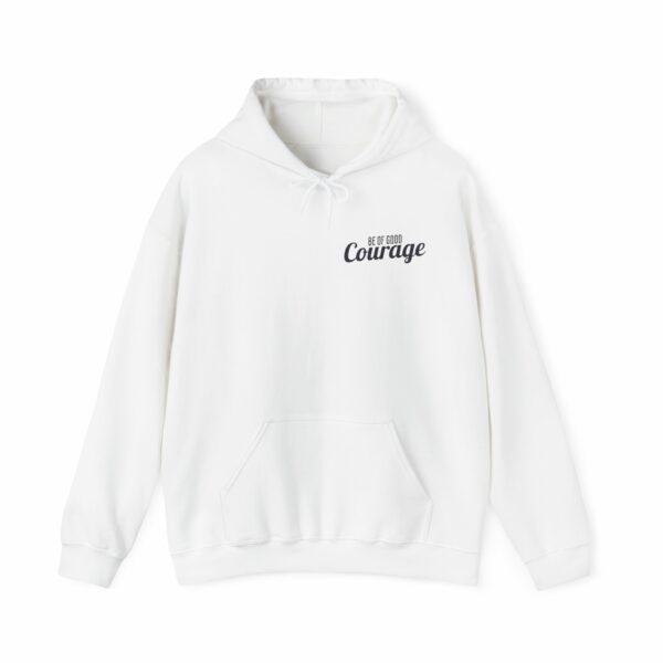 Be of Good Courage Left Chest Hoodie – White with Black Font