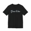 Grace Wins T shirt