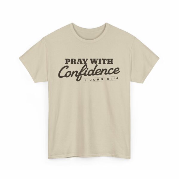 Pray with Confidence T-Shirt – Gildan 5000 with verse - Image 4