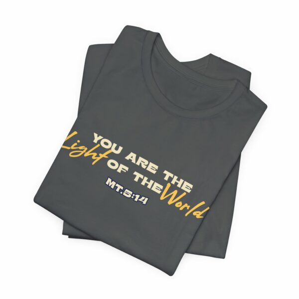 You Are the Light of the World T-Shirt | Matthew 5:14 Inspirational Christian Apparel - Image 9