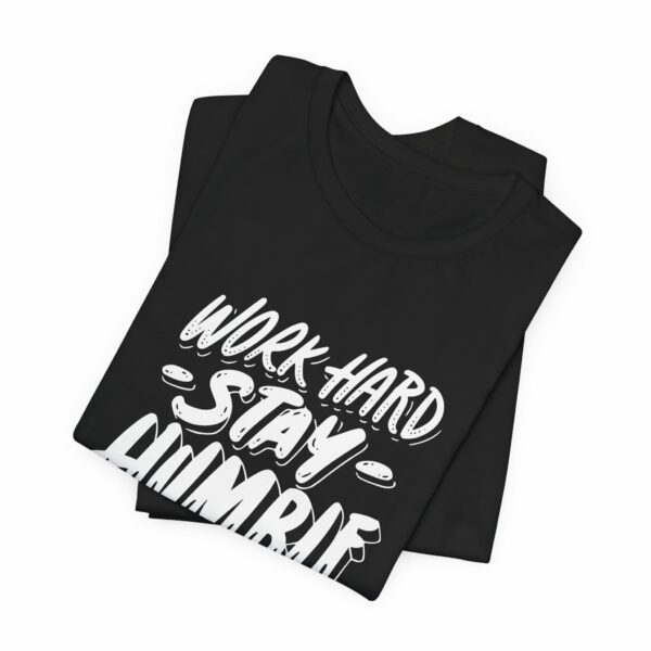 Work Hard Stay Humble Bella+Canvas 3001 T-Shirt - Image 3