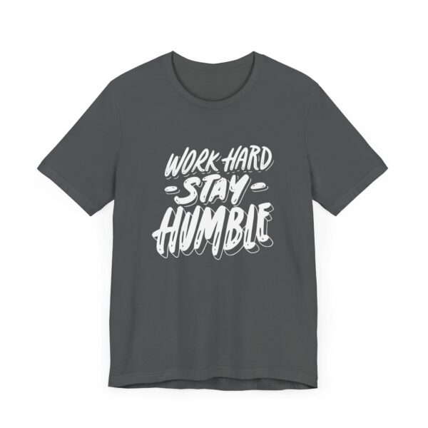 Work Hard Stay Humble Bella+Canvas 3001 T-Shirt - Image 5