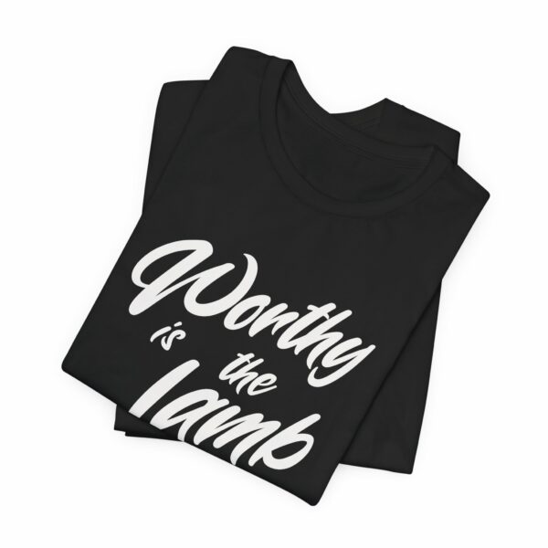 Unisex Tee - Worthy is the Lamb Design - Bella Canvas 3001 - Image 3