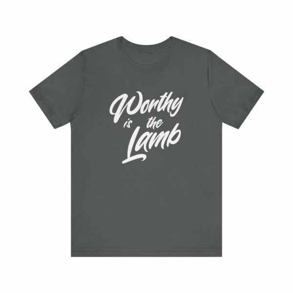 Unisex Tee - Worthy is the Lamb Design - Bella Canvas 3001 - Image 7