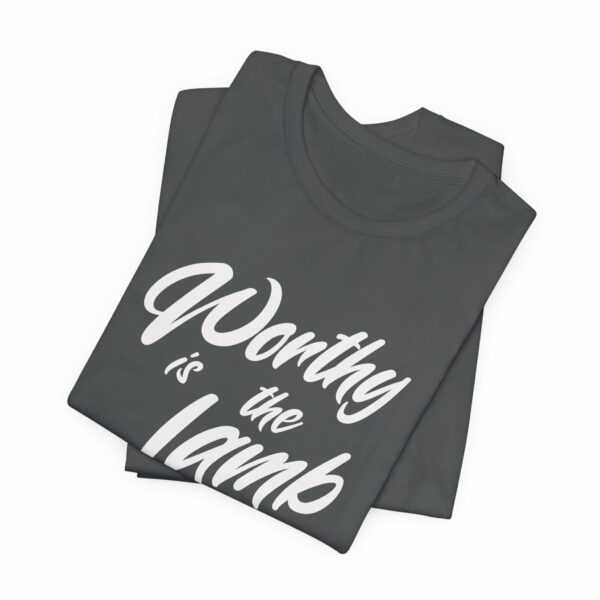 Unisex Tee - Worthy is the Lamb Design - Bella Canvas 3001 - Image 9