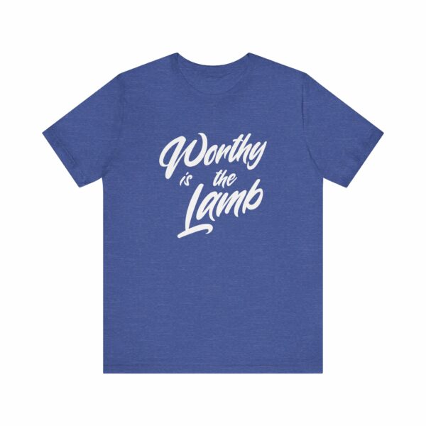 Unisex Tee - Worthy is the Lamb Design - Bella Canvas 3001 - Image 4