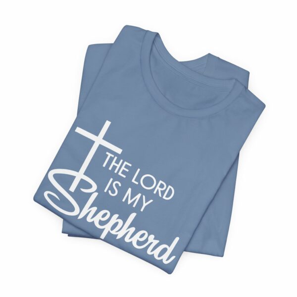 The Lord Is My Shepherd T-Shirt – Christian Psalm 23 Shirt - Image 10