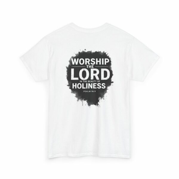 Worship the Lord in the Beauty of Holiness – Faith-Based Gildan 5000 T-Shirt - Image 4