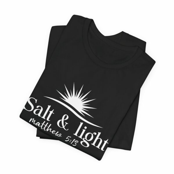 Salt and Light Tee with Matthew 5:13 Verse - Image 4