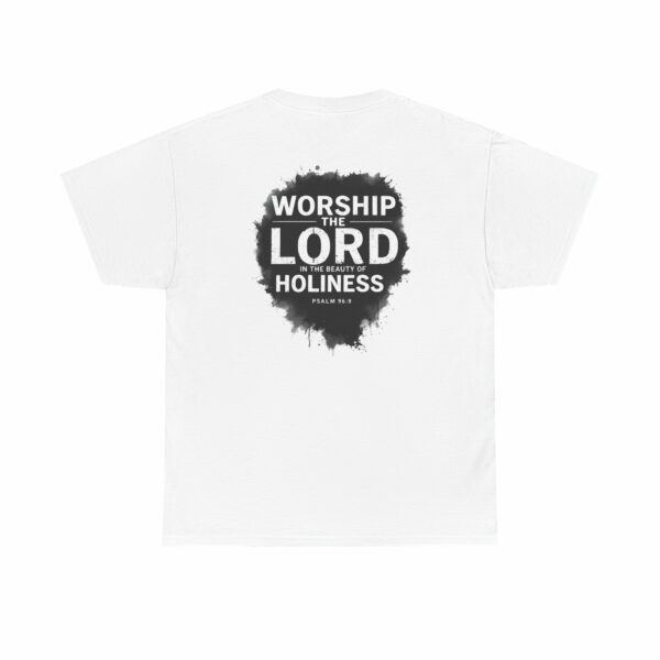 Worship the Lord in the Beauty of Holiness – Faith-Based Gildan 5000 T-Shirt - Image 3