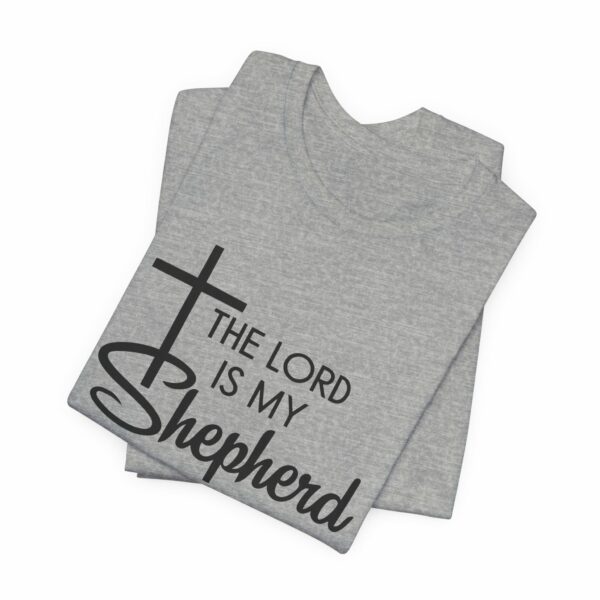 The Lord Is My Shepherd T-Shirt – Christian Psalm 23 Shirt - Image 8