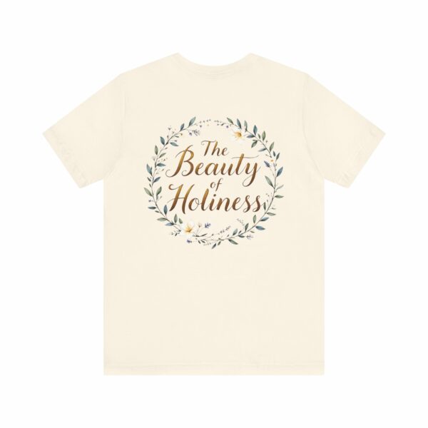 Worship the Lord in the Beauty of Holiness T-Shirt – Psalm 29:2 - Image 5